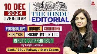 Hindu Editorial Analysis | 10 December 2024 | Vocab, Grammar, Reading, Skimming | By Kinjal Gadhavi