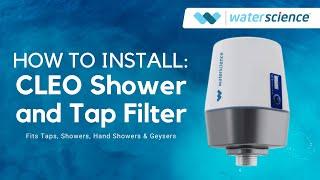 CLEO Shower & Tap Filter SFU 717 Installation Video - Fits Showers, Taps, Hand Showers and Geysers