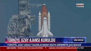 Türkiye Uzay Ajansı kuruldu