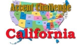 The California Accent | Accent Challenge