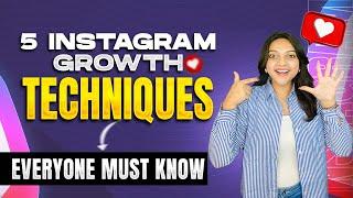 These 5 Techniques can change the growth of your Instagram in Just 3 months