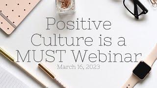 Yountville Chamber Webinar: Positive Culture is a MUST and how to build it