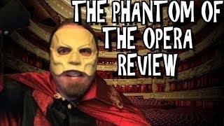 The Phantom of the Opera Review