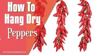 How to string and hang dry peppers