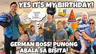 YES IT’S MY BIRTHDAY! MGA KAGANAPAN! GERMAN BOSS PUNONG ABALA SA MGA BISITA! PART 1! | Oliver Cagas