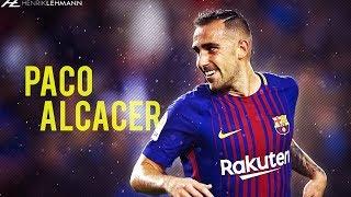 Paco Alcácer ● Useful ● 2018 HD