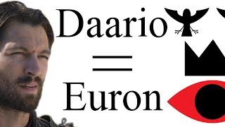 Daario=Euron: are Daario Naharis and Euron Greyjoy the same person?