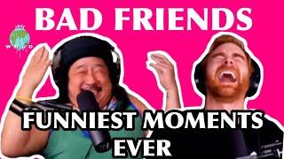 Bad Friends - FUNNIEST MOMENTS - Part 1