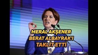 Meral Akşener, Berat Albayrak'ı Böyle Taklit Etti "Bak Burası Önemli"