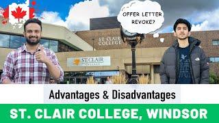 Advantages & Disadvantages of Studying in St. Clair College | Windsor | Offer Letter Revoke Risk?