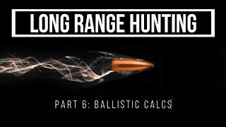 Long Range Hunting Part 6