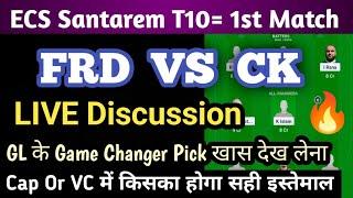 FRD vs CK Dream11 Team, Frd vs Ck Dream11 Prediction | Frd vs Ck Dream11 | ECS Santarem T10 Live