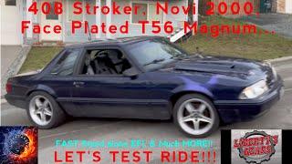 408 Stroker SBF with a Face Plated T56 Magnum From Liberty's Gears in a 1990 Foxbody! My FIRST RIDE!