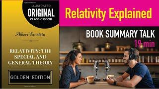 Relativity Explained! Relativity The Special and the General Theory - Albert Einstein