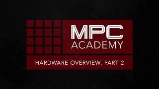 [국제미디] 한글자막 MPC Academy : MPC Touch Hardware Overview - Pt.2