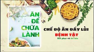 Sách Nói | Ăn Để Chữa Lành | Anorld Ehfret