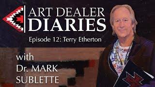 Gallery Owner Terry Etherton Epi. 12, host Dr. Mark Sublette