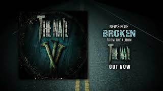 The Nail - "Broken" - Official Visualizer Video