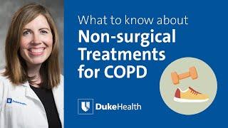 Treating COPD without Surgery | Duke Health