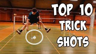 TOP 10 BADMINTON TRICK SHOTS - 2022 