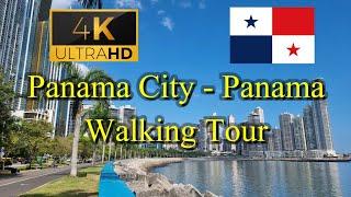 【4K 60fps】WALK - Panama City ~ walking Tour - Panama