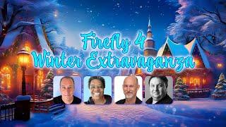 The Firefly 4 Winter Extravaganza