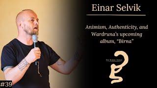 Nordic Sound #39 - Einar Selvik of Wardruna (Live at University of Colorado Boulder)