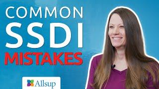 Common Mistakes To Avoid When Applying For SSDI