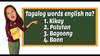 Filipino words that are now officially part of the English Language  |  Mary Joie Padron