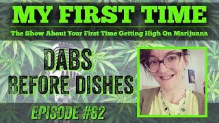 My First Time Ep #62 | DABS BEFORE DISHES