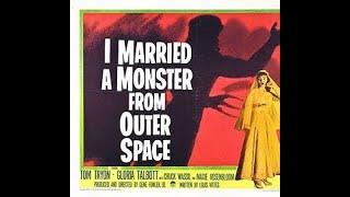 I MARRIED A MONSTER FROM OUTER SPACE 1958 - WHAT IF? PART 4