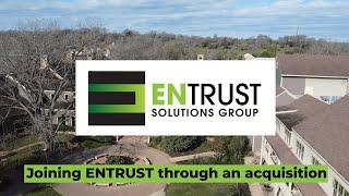 Being a Part of ENTRUST