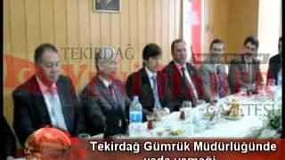 Tekirdağ Gümrük Müdürlüğünde veda yemeği(Özel haber)ERSİN BiLMEÇ