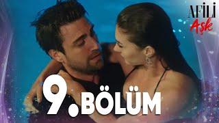 Afili Aşk 9.Bölüm - Full Bölüm