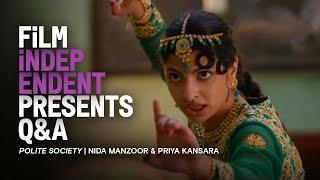 POLITE SOCIETY - Film Independent Presents Q&A | Nida Manzoor, Priya Kansara