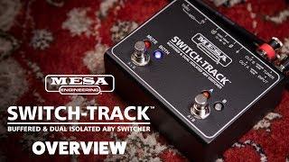 MESA/Boogie Switch-Track™ Buffered & Isolated ABY Overview