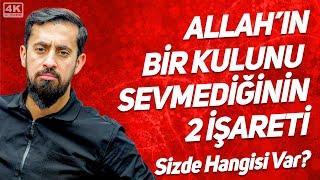 Allah'ın Bir Kulunu Sevmediğinin 2 İşareti! - Sizde Hangisi Var? - İstidraç | Mehmet Yıldız