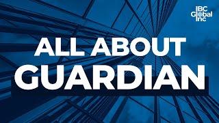 All About Guardian (Pre-7702 Change) | IBC Global, Inc