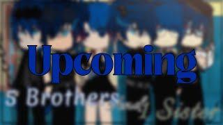 5 Brothers And 1 Sister||UPCOMING||