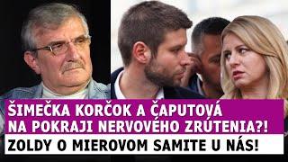 Šimečka či Korčok, na pokraji zrútenia, Zoldy o mierovom samite u nás