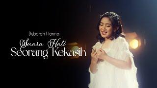 Deborah Hanna - Suara Hati Seorang Kekasih | Official Music Video