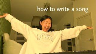 how to write a song! - katherine li