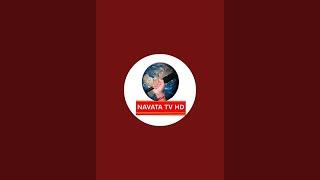 Navata Tv HD is live!