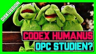 Codex Humanus als Quellenangabe? OPC als Wundermittel nachgewiesen?