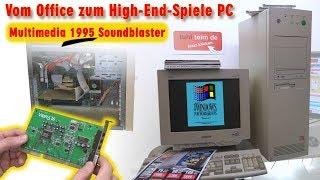 Vom Office zum High-End-Spiele-PC 1995 - DOS + Windows 3.1 Multimedia Soundblaster Gaming-PC - [4K]