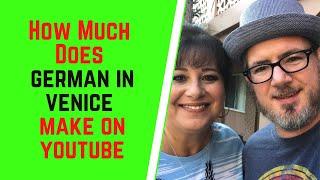 How Much Does German In Venice Make On YouTube
