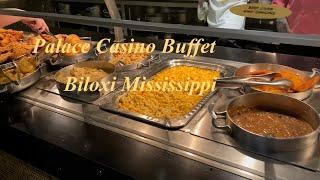 Palace Casino Buffet Biloxi Mississippi! The Best Buffet Around Town! S10 E2