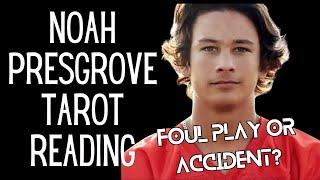 NOAH PRESGROVE: Foul Play or Accident? #noahpresgrove #tarot #truecrimecommunity