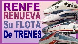  RAIN of TRAINS / Renfe wird seine Flotte erheblich verbessern, um den Service zu verbessern / AVE