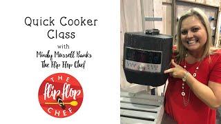 Quick Cooker Class with The Flip Flop Chef